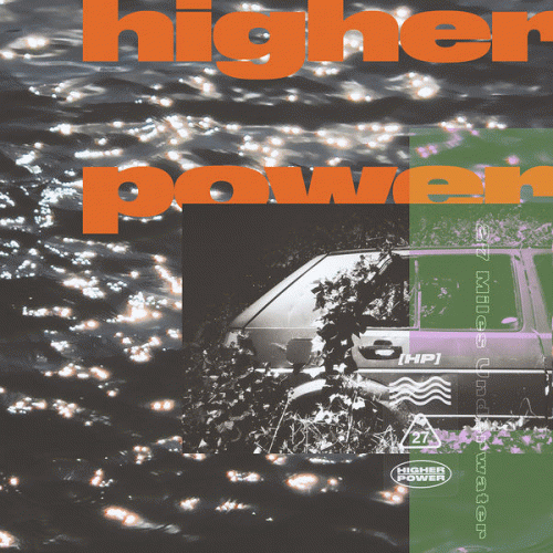 Higher Power : 27 Miles Underwater